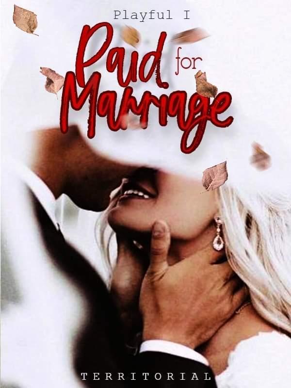 Paid for Marriage