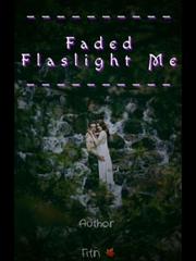 Faded Flashlight me Book