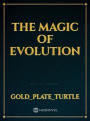 The Magic of Evolution Book