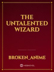 The Untalented Wizard Book
