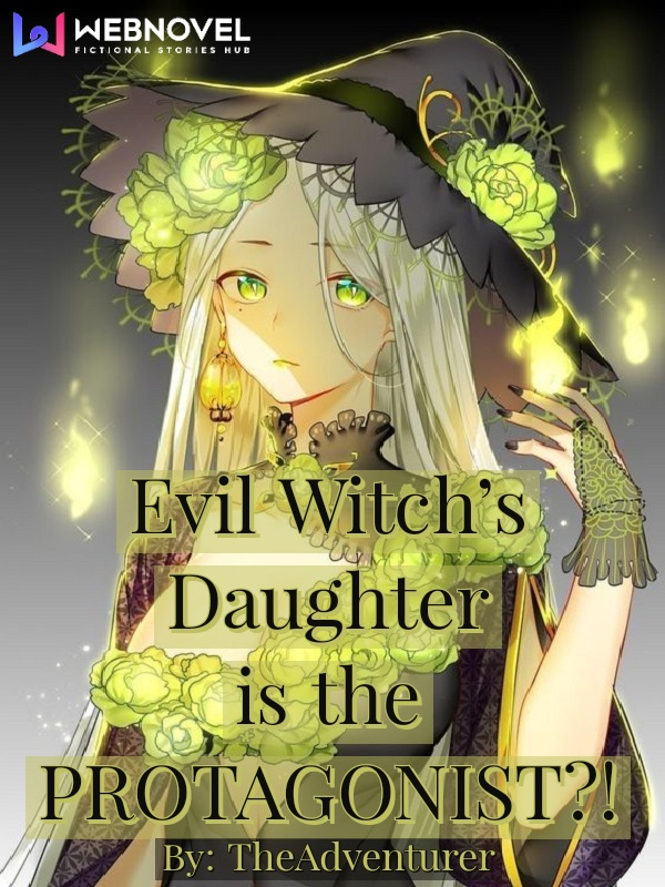 Evil Witch's Daughter is the PROTAGONIST?! Book