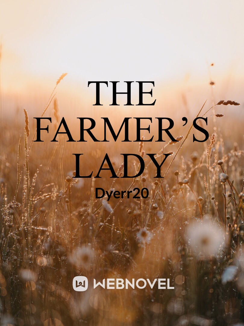 The Farmer’s Lady