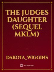 The Judges Daughter (Sequel MKLM) Book