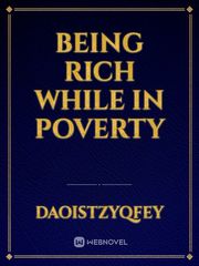 Being Rich While in Poverty Book