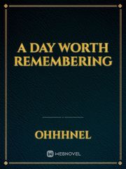 A Day Worth Remembering Book
