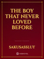 The boy that never loved before Book