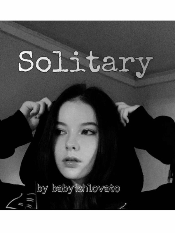 Solitary [Sequel to Help Me, Mom] | Demi Lovato