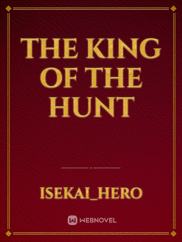 The King of the hunt Book