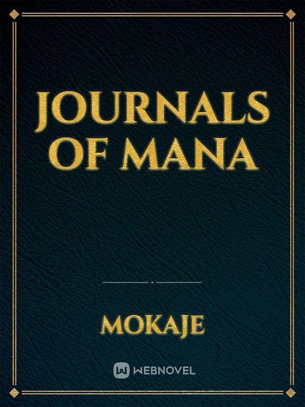 Journals Of Mana