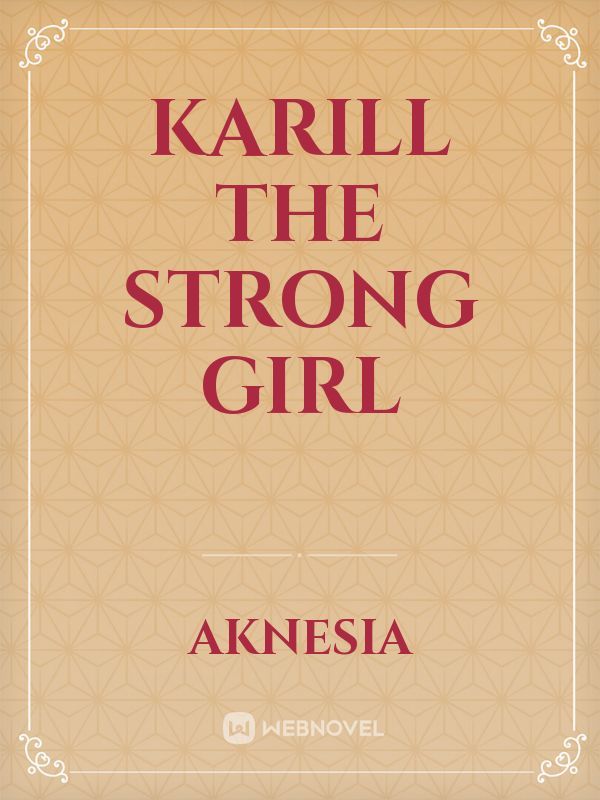 Karill The Strong Girl Book