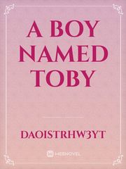 A boy named Toby Book