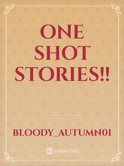 One Shot Stories!! Book
