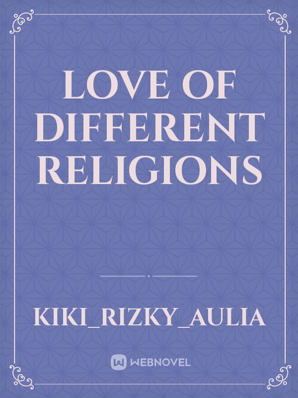Love of Different Religions
