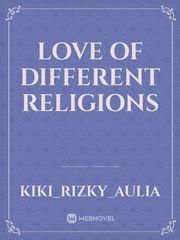 Love of Different Religions Book