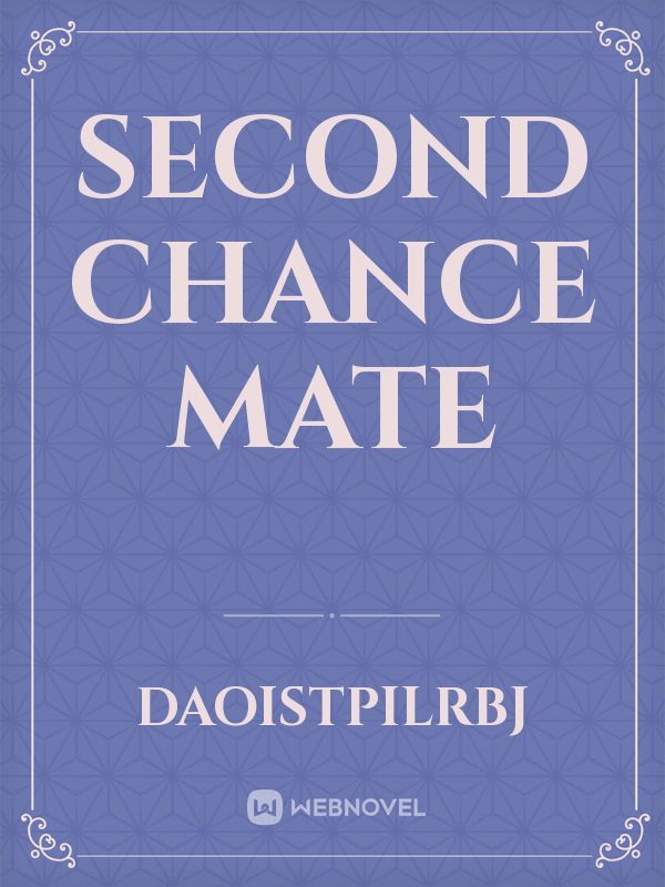 Second chance mate
