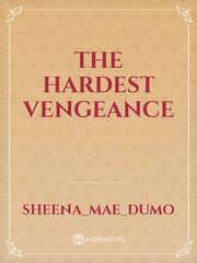 The Hardest Vengeance Book