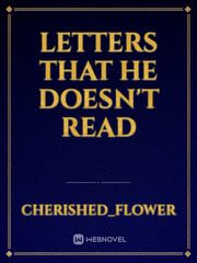 LETTERS THAT HE DOESN'T READ Book