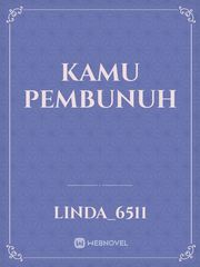 KAMU PEMBUNUH Book