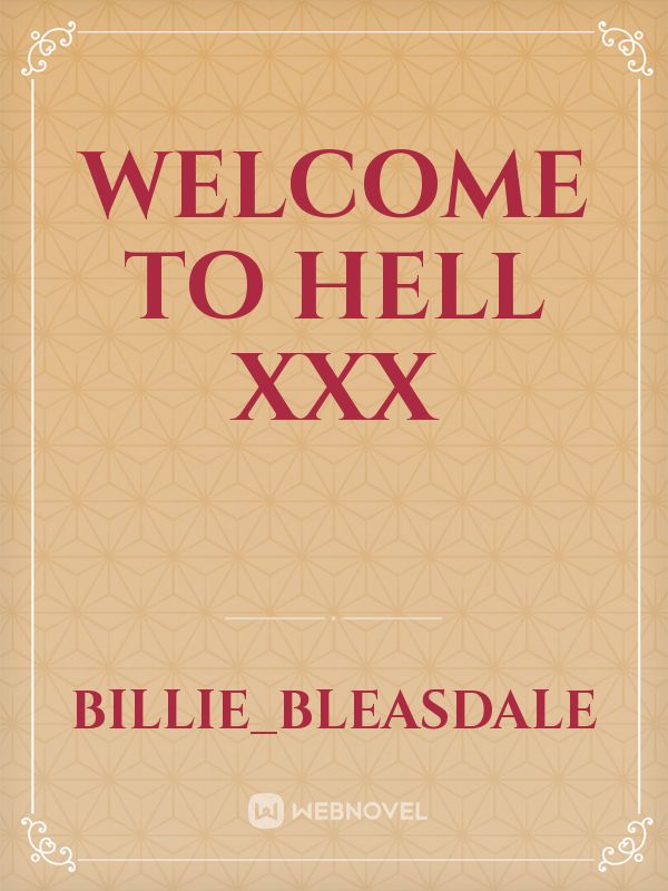 welcome to hell xxx Book