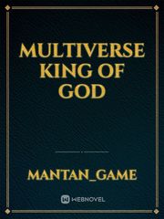 Multiverse King of god Book