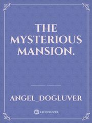 The Mysterious Mansion. Book