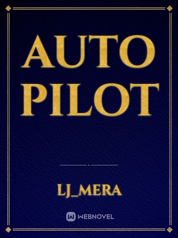 Auto pilot
