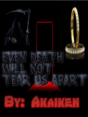 Even death will not tear us apart Book
