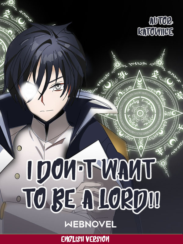 I DON'T WANT TO BE A LORD!! (English)
