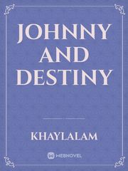 Johnny and destiny Book