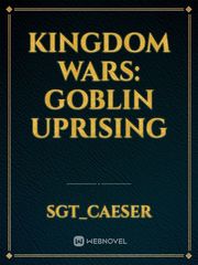 Kingdom Wars: Goblin Uprising Book