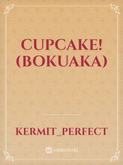 Cupcake! (bokuaka) Book