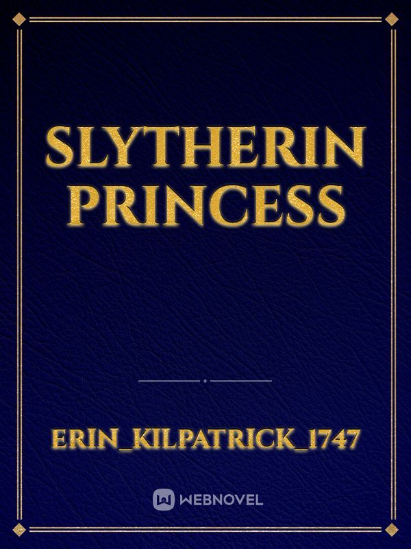 Slytherin princess