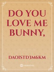 Do you love me bunny, Book