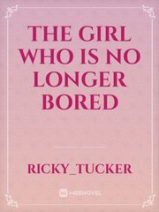 The girl who is no longer bored Book