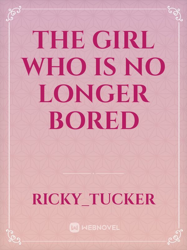 The girl who is no longer bored Book