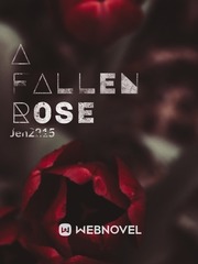 A Fallen Rose Book