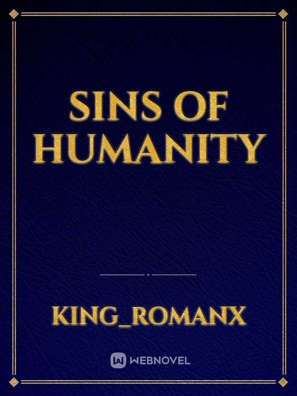 Sins Of Humanity