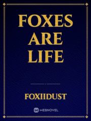 Foxes are life Book