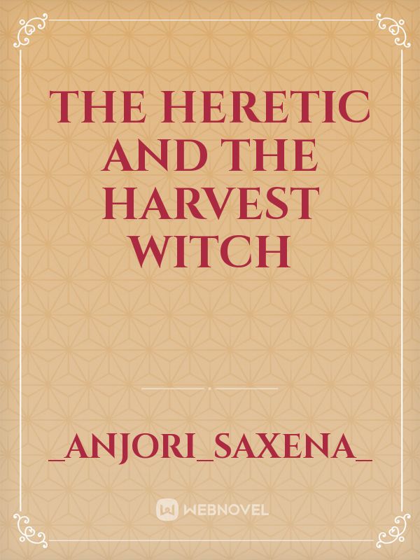 The Heretic and the Harvest witch Book
