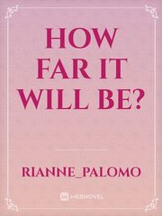 How Far It Will Be? Book