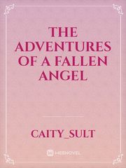The Adventures of a Fallen Angel Book