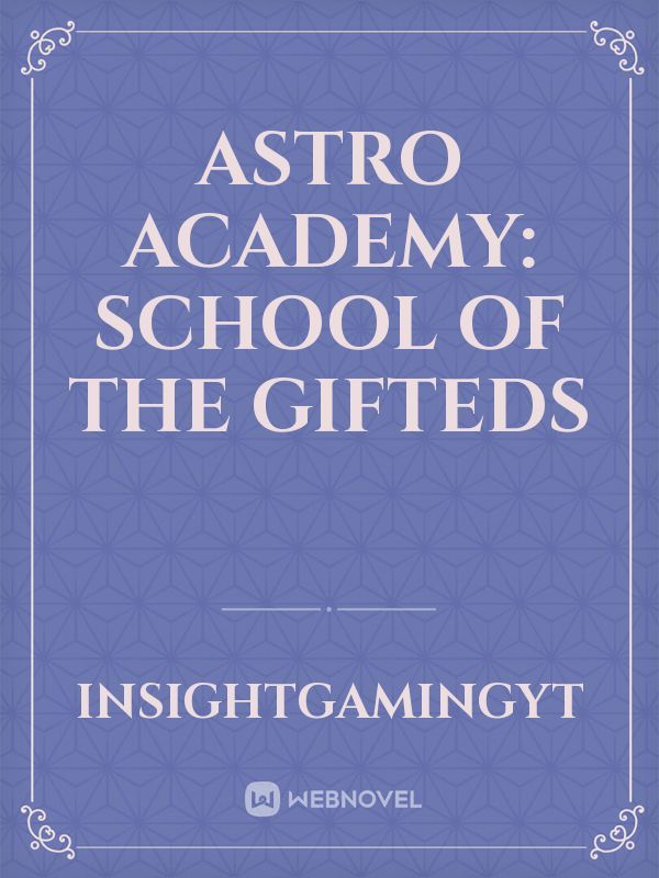 Astro Academy: School of The Gifteds Book