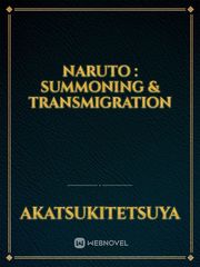 NARUTO : Summoning & Transmigration Book