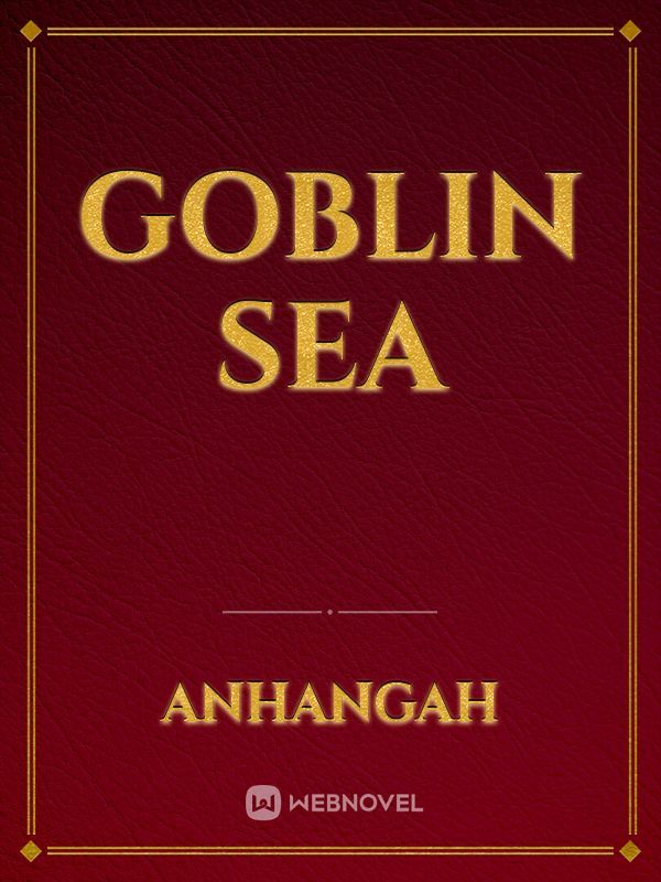 Goblin sea