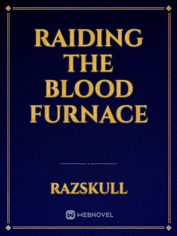 Raiding the Blood Furnace