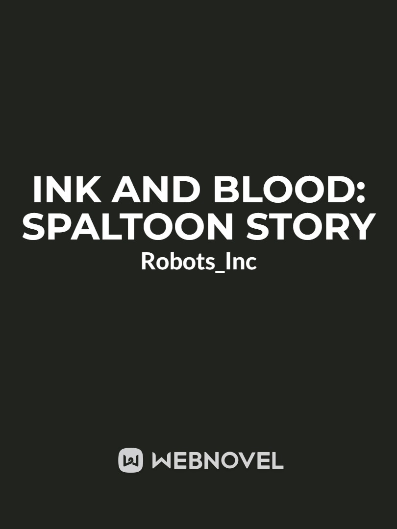 Ink and Blood: Splatoon Story