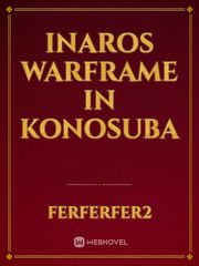 Inaros Warframe in Konosuba Book