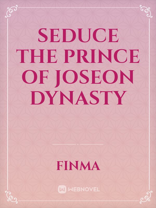 Seduce the Prince of Joseon Dynasty Book