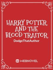 Harry Potter and the Blood Traitor Book