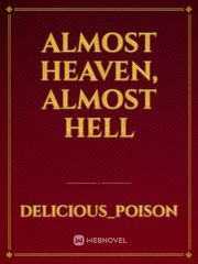 Almost Heaven, Almost Hell Book